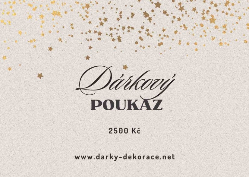 Dárkový poukaz v hodnotě 2500,- Dárkový poukaz v hodnotě 2500,-